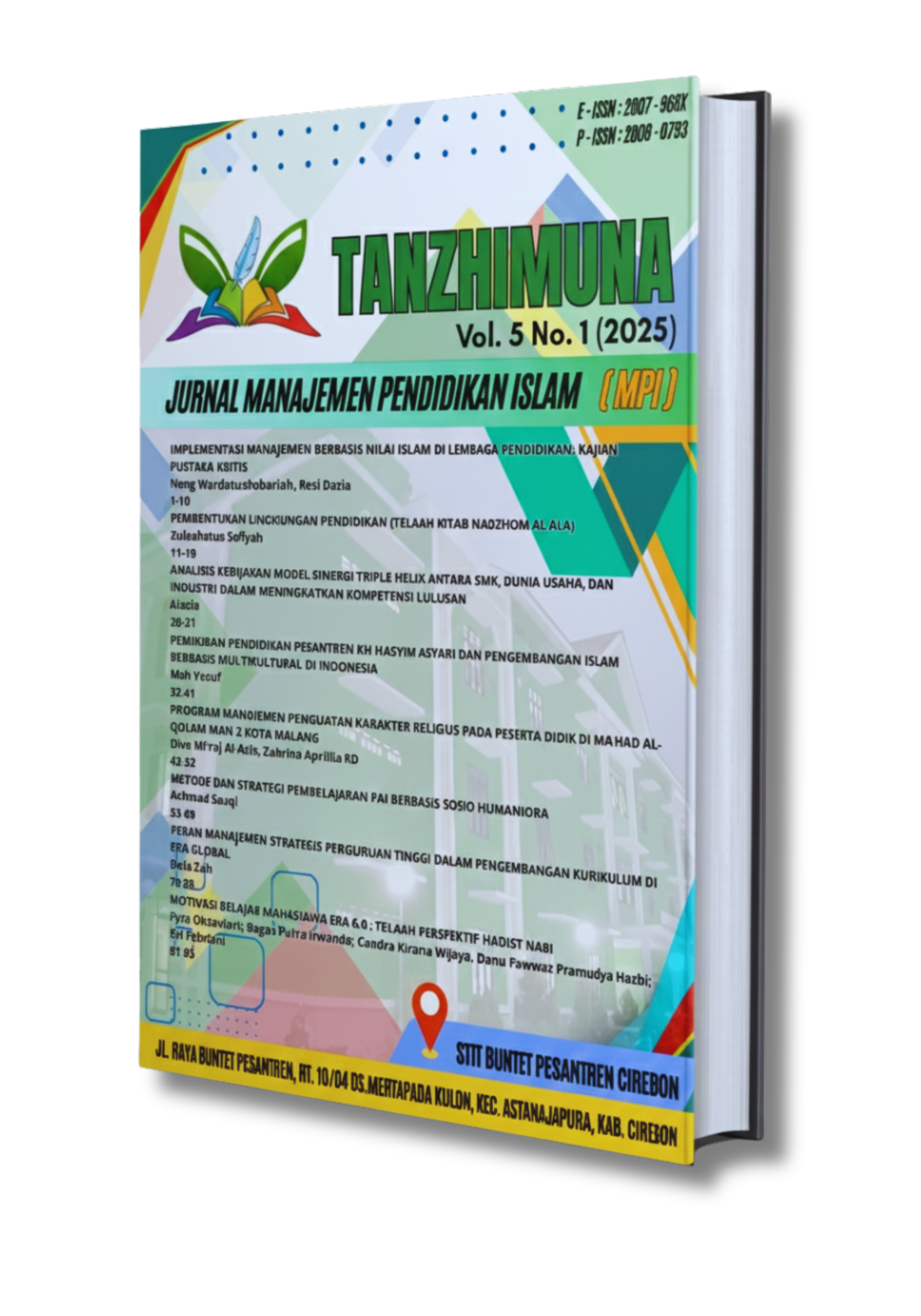 					View Vol. 5 No. 1 (2025): Manajemen Pendidikan Islam
				